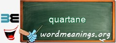 WordMeaning blackboard for quartane